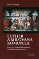 Luther a milovaná komunita