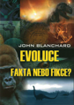 Evoluce - fakta nebo fikce