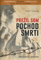 Prežil som pochod smrti