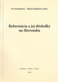 Reformácia a jej dôsledky na Slovensku 