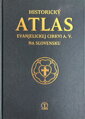 Historický atlas Evanjelickej cirkvi a. v. na Slovensku