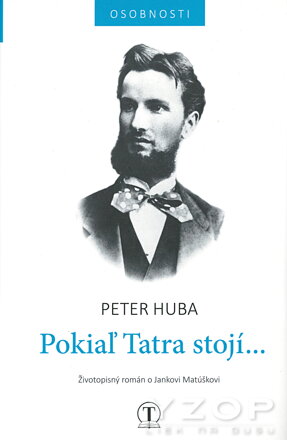 Pokiaľ Tatra stojí...