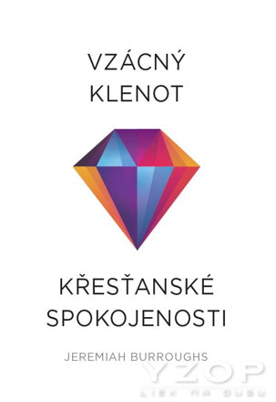 Vzácný klenot křesťanské spokojenosti