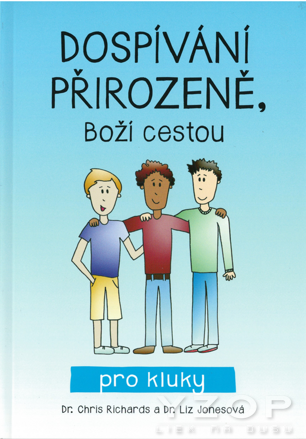 Dospívání přirozeně, Boží cestou - pro kluky