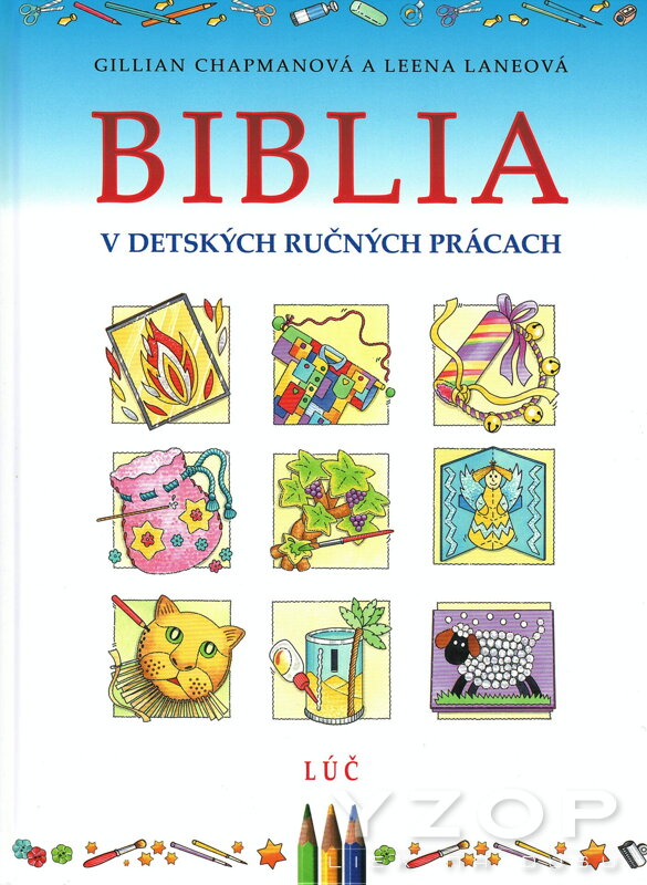 Biblia v detských ručných prácach