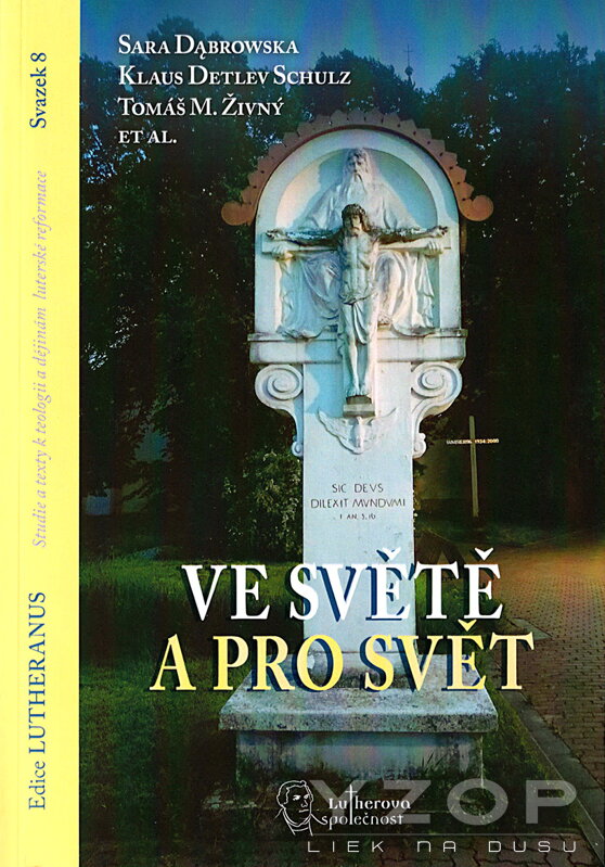 Ve světě a pro svět Ve světě a pro svět