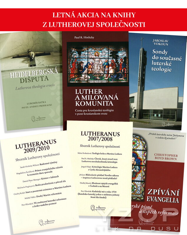 Luther a Lutherova společnost Luther a Lutherova společnost