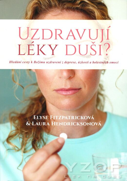Uzdravují léky duši? Uzdravují léky duši?